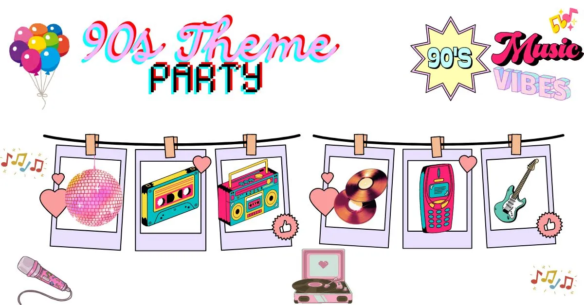 Essentials of 90s theme party ideas